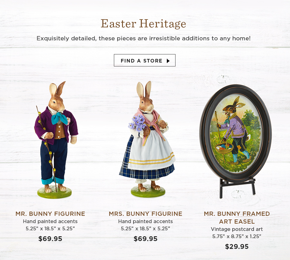 Easter Heritage - Exquisitely detailed, these pieces are irresistible additions to any home!
