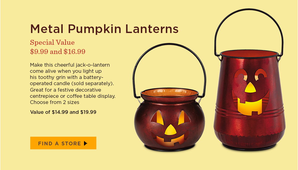 Metal Pumpkin Lanterns. Special Value Only $9.99 and $16.99