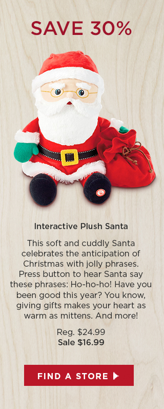 Save 30% Interactive Plush Santa