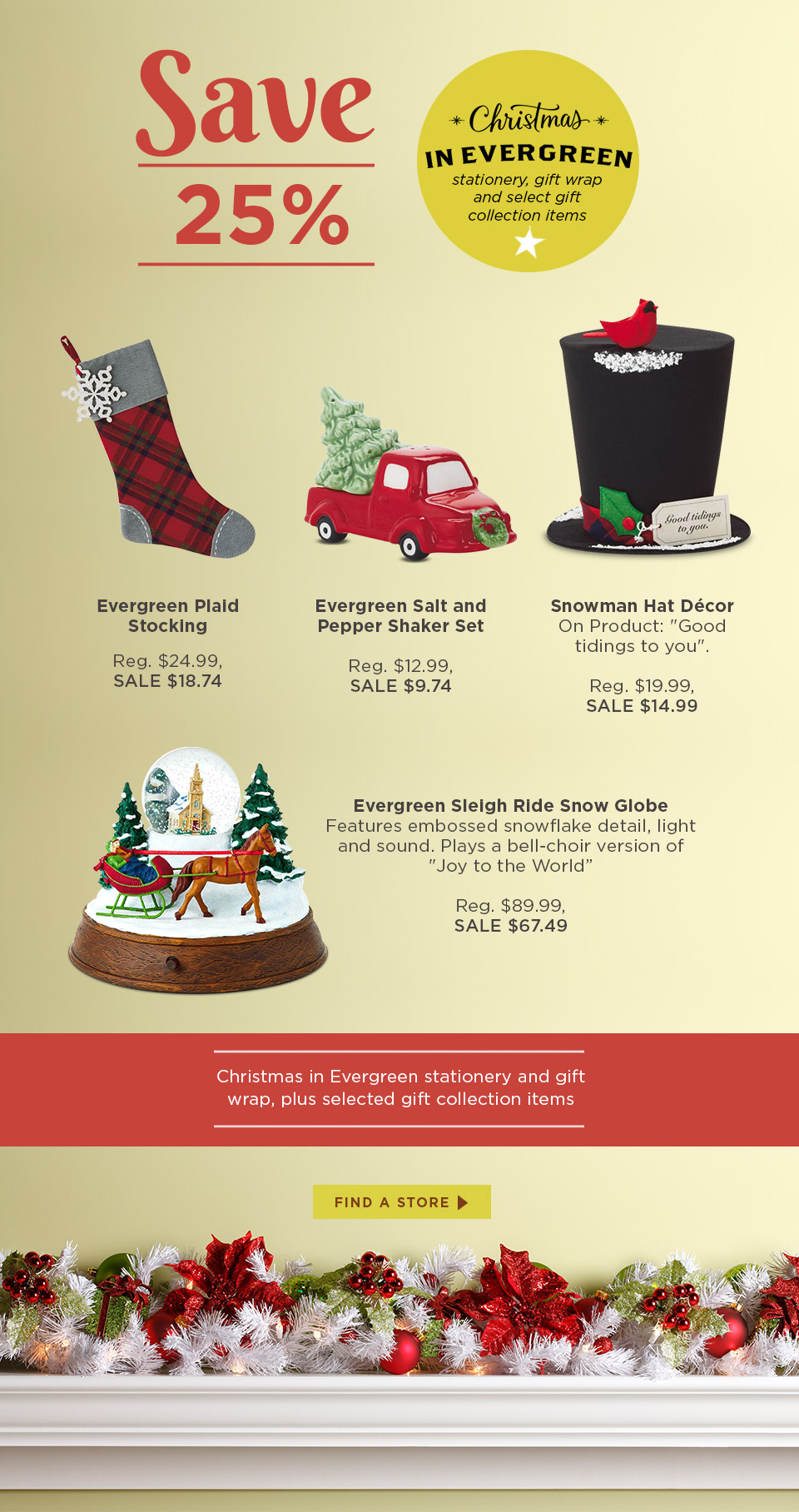 Save 25% OFF. Christmas in Evergreen stationery, gift wrap, and select gift collection items.